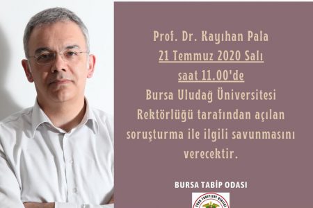 Prof.Dr. Kayıhan Pala savunmasını 21 Temmuz’da verecek
