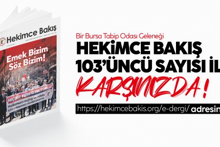 Hekimce Bakış’ın 103’üncü sayısı yayınlandı