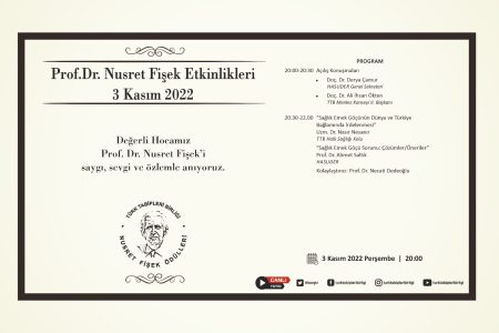 Prof. Dr. Nusret Fişek’i saygı, özlem ve sevgi ile anıyoruz
