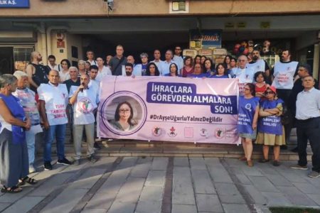 TTB, İHD ve TİHV’den Ortak Açıklama: İhraçlara, Görevden Almalara Son! Dr. Ayşe Uğurlu Yalnız Değildir!