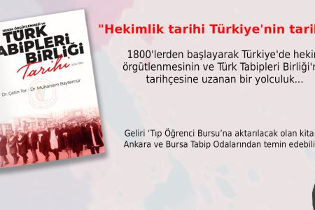 Hekim Örgütlenmesi ve Türk Tabipleri Birliği Tarihi Kitabı Yayınlandı