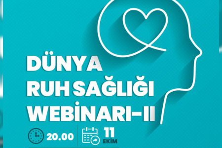 Dünya Ruh Sağlığı Webinarı-II