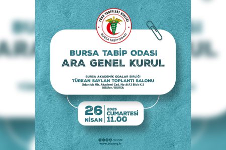 Bursa Tabip Odası Olağan Ara Genel Kurul Toplantısı