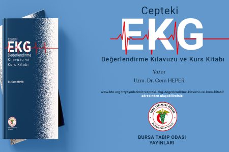 “Cepteki EKG: Değerlendirme Kılavuzu ve Kurs Kitabı” Yayında!