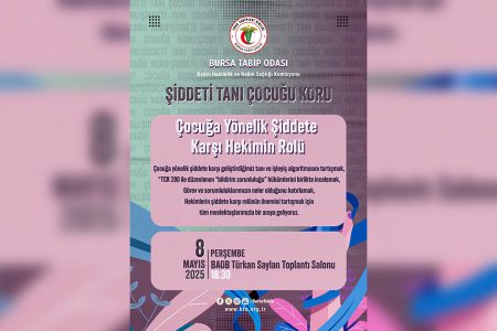Çocuğa Yönelik Şiddete Karşı Hekimin Rolü